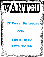 wanted IT Field Services Technicians
