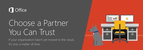 Choosing an Office 365 partner you can trust Choosing an Office 365 partner you can trust